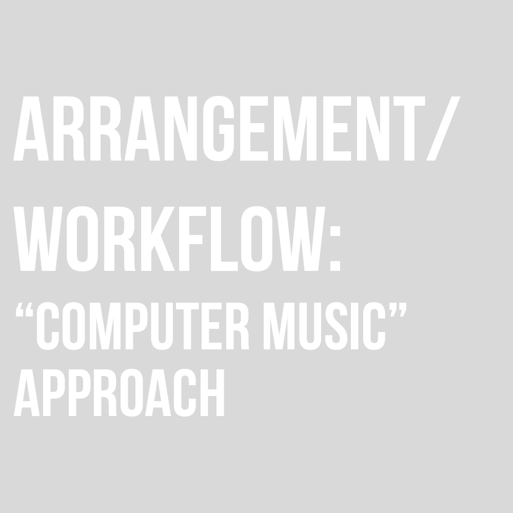 “COMPUTER MUSIC” APPROACH