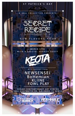 Orlando, FL @ Henao Contemporary Center — 40oz Live presents Secret Recipe: New Flavors Tour, w/ special guest Keota — flyer