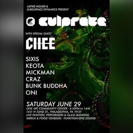 Philadelphia, PA @ One Art Community Center — Aspire Higher & Subsurface Dynamics Present: Culprate w/ Chee, Sixis, Keota, Mickman, Craz, Bunk Buddha, Oni — flyer