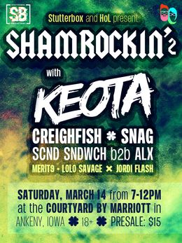 Ankeny, IA — Stutterbox Productions: Keota w/ Creighfish, Snag, SCND SNDWCH b2b Alx — flyer