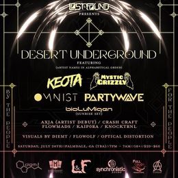 Palmdale, CA — Lost & Found: Desert Underground w/ Mystic Grizzly, Omnist, Partywave, Biolumigen & more — flyer