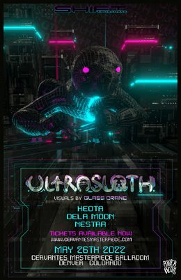 Denver, CO @ Cervantes Masterpiece Ballroom — Shift: Ultrasloth w/ Keota, Dela Moon, Nestra (visuals by Glass Crane) — flyer