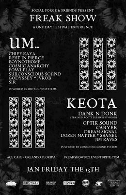 Orlando, FL — 'Freak Show' @ Ace Cafe Orlando w/ Um…, Keota, Chief Kaya, Leet & more — flyer
