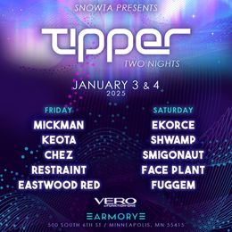 Minneapolis, MN @ The Armory — support for Tipper, Mickman w/ Chez, Restraint, Eastwood Red — flyer
