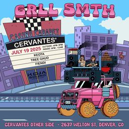 Cervantes Masterpiece Ballroom, Denver, CO — Grllsmth w/ treegaud, fiendi, more — flyer